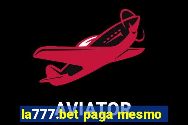 la777.bet paga mesmo