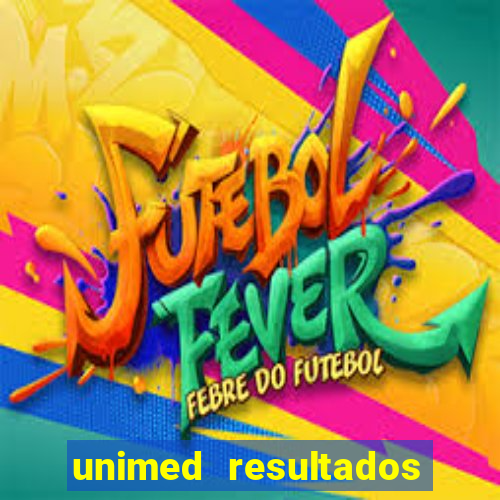 unimed resultados exames porto alegre