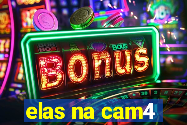 elas na cam4