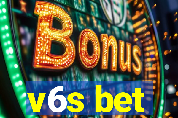 v6s bet