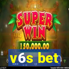v6s bet