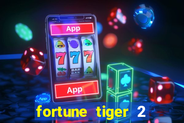 fortune tiger 2 demo revenge