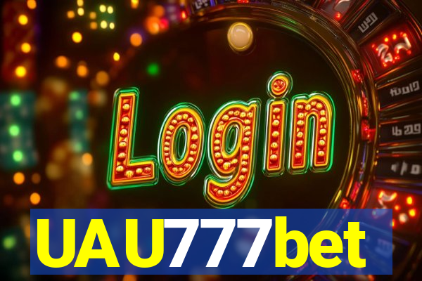 UAU777bet