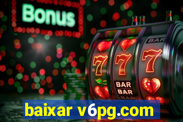 baixar v6pg.com