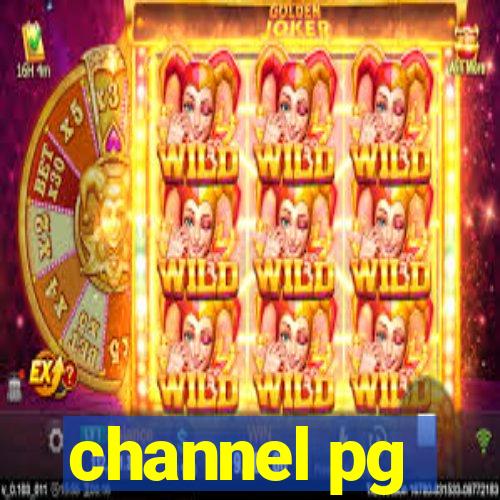channel pg