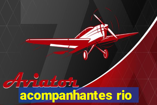 acompanhantes rio