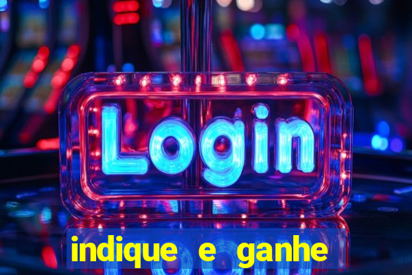 indique e ganhe vai de bet