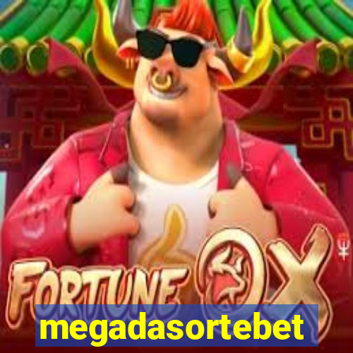 megadasortebet