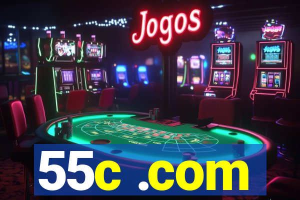 55c .com