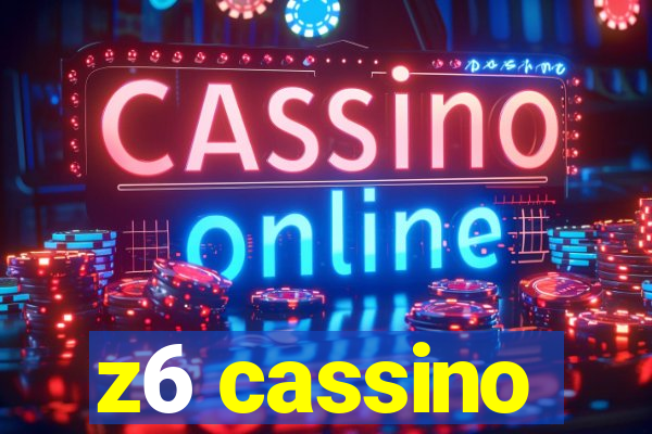 z6 cassino