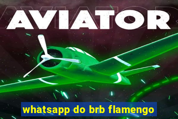 whatsapp do brb flamengo