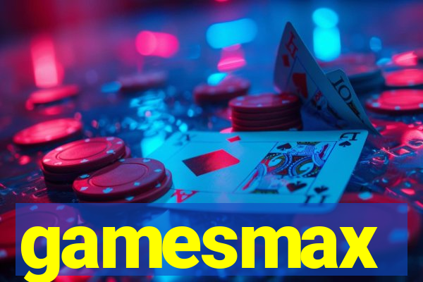 gamesmax