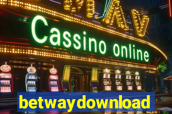 betwaydownload