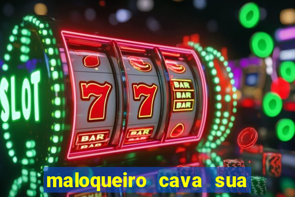 maloqueiro cava sua própria cova portal zacarias