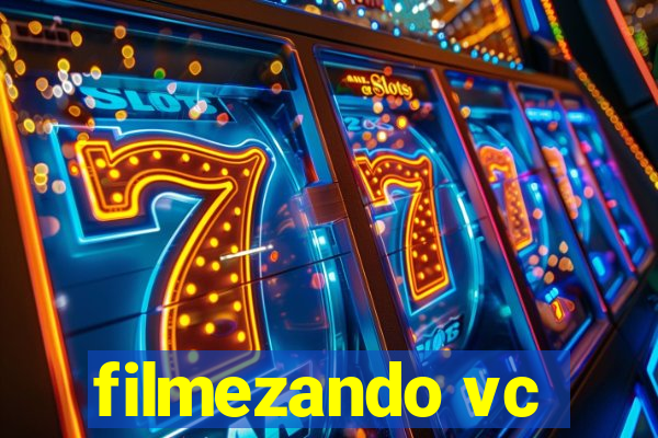 filmezando vc
