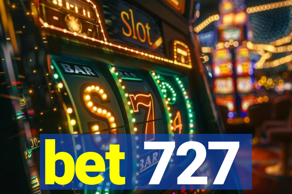 bet 727