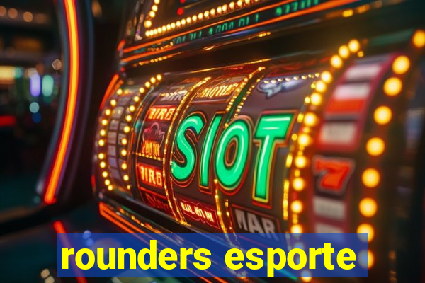 rounders esporte