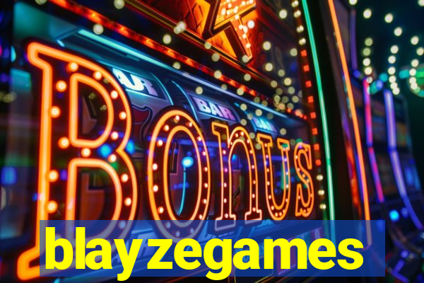 blayzegames
