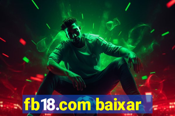 fb18.com baixar