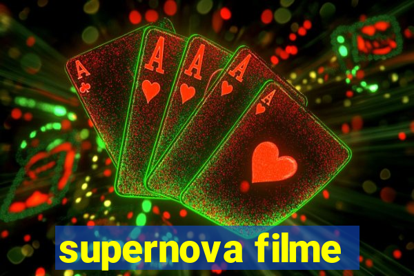 supernova filme