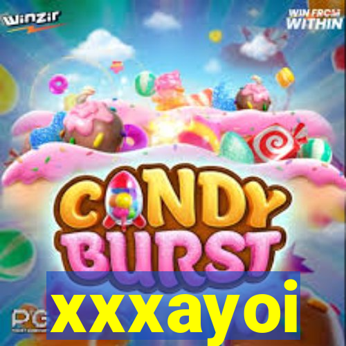 xxxayoi