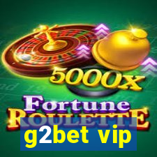 g2bet vip