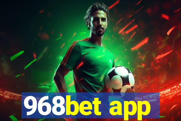 968bet app