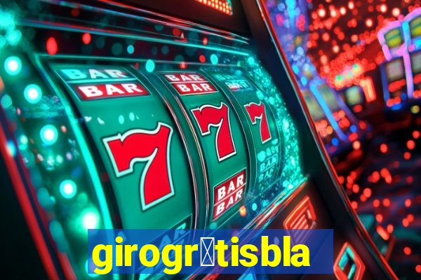 girogr谩tisblaze
