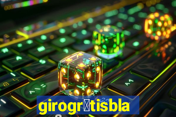 girogr谩tisblaze