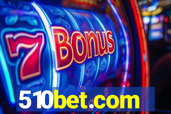 510bet.com