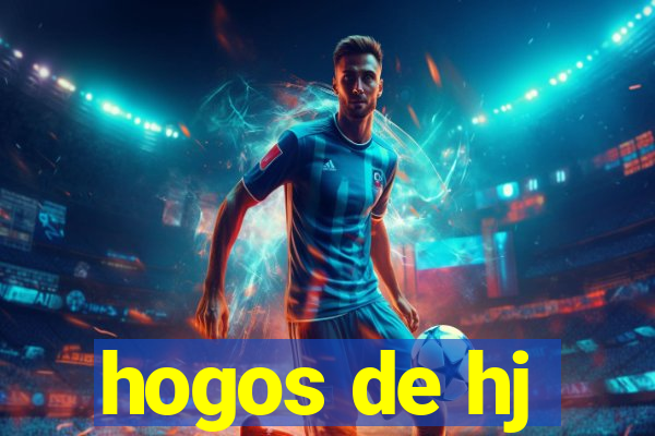hogos de hj