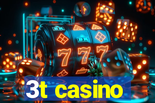 3t casino