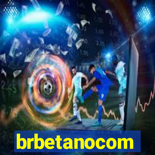 brbetanocom