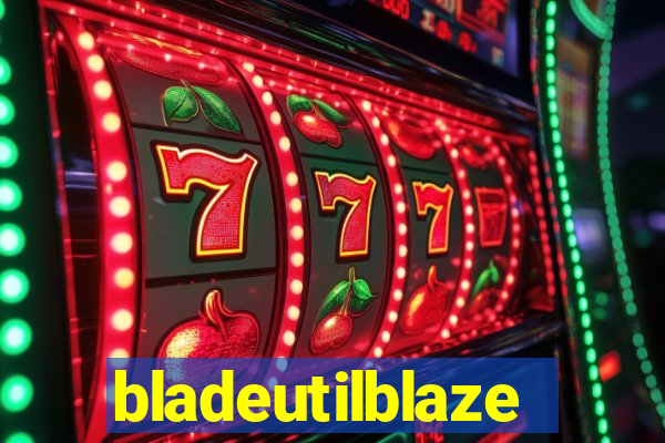 bladeutilblaze