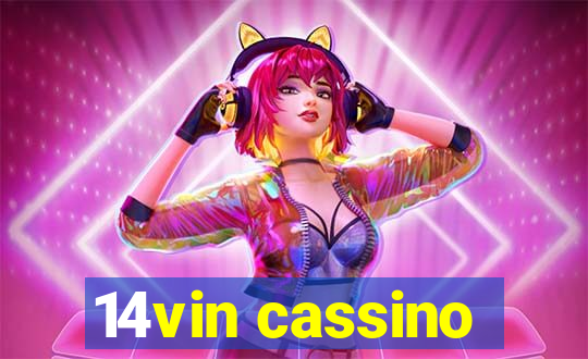 14vin cassino