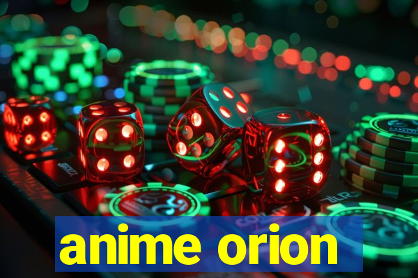anime orion