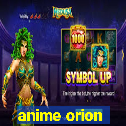 anime orion