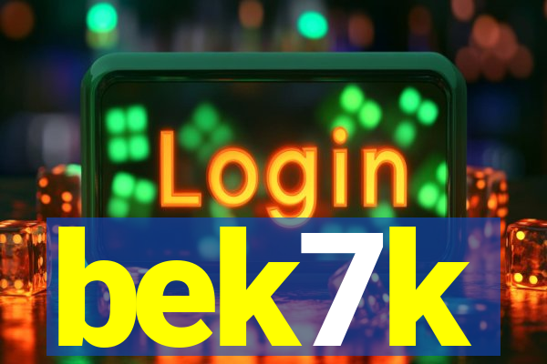 bek7k