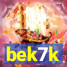 bek7k