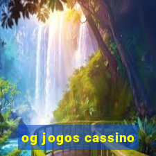 og jogos cassino
