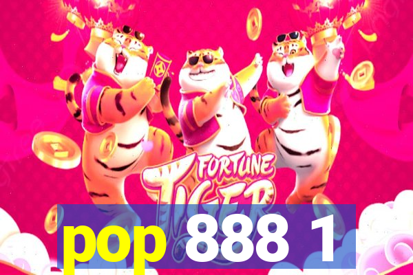 pop 888 1