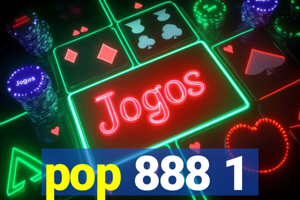 pop 888 1