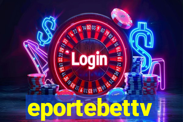 eportebettv
