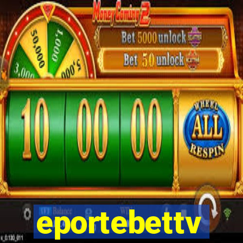 eportebettv