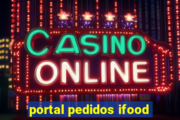 portal pedidos ifood