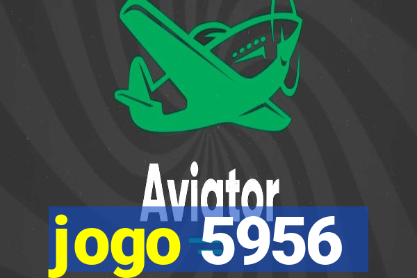 jogo 5956