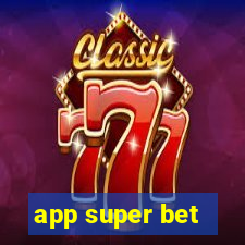 app super bet