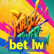 bet lw