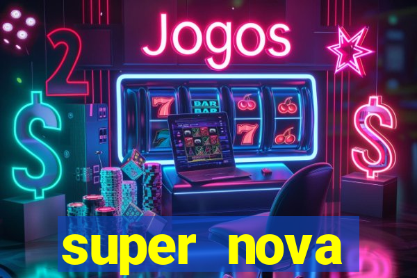 super nova itabirito itabirito portal supernova.com.br