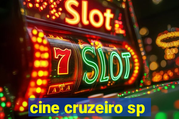 cine cruzeiro sp